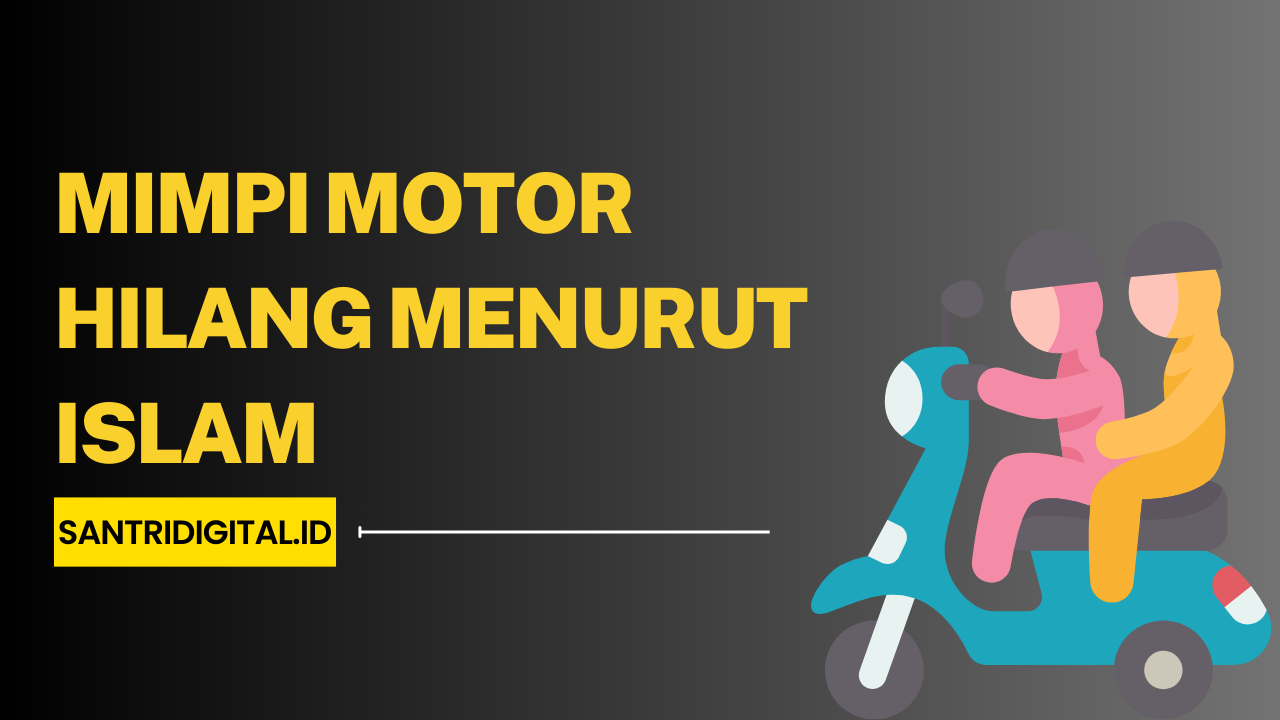 Mimpi-Motor-Hilang-Menurut-Islam.png